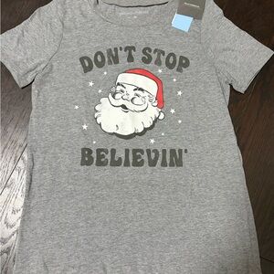 NWT Gray Don’t  Stop believing Santa shirt